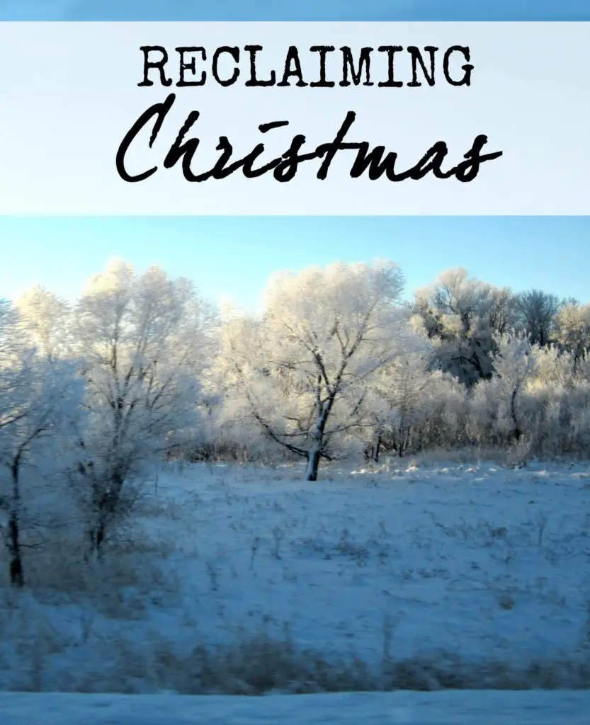 Reclaiming Christmas 
