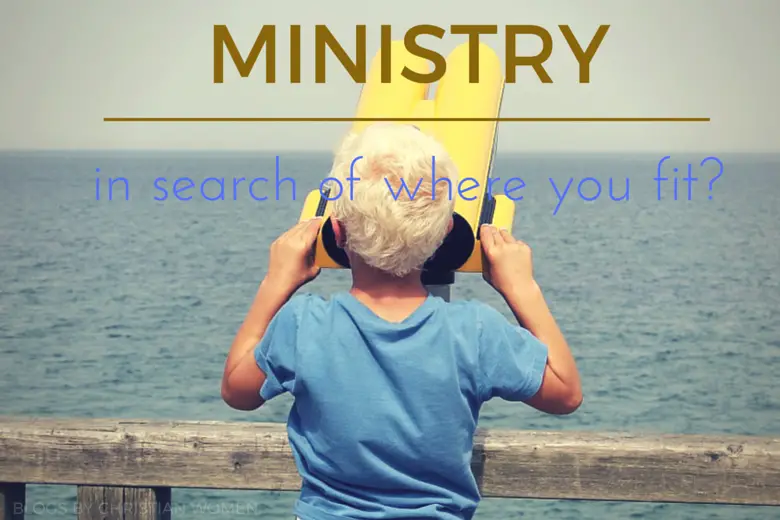 Finding Where You Fit in Ministry