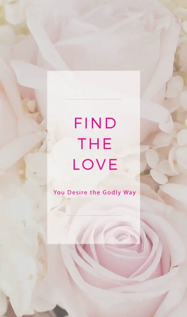 Tips for finding love the Godly Way