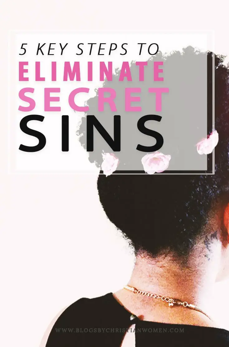 How to eliminate secret sins of the heart