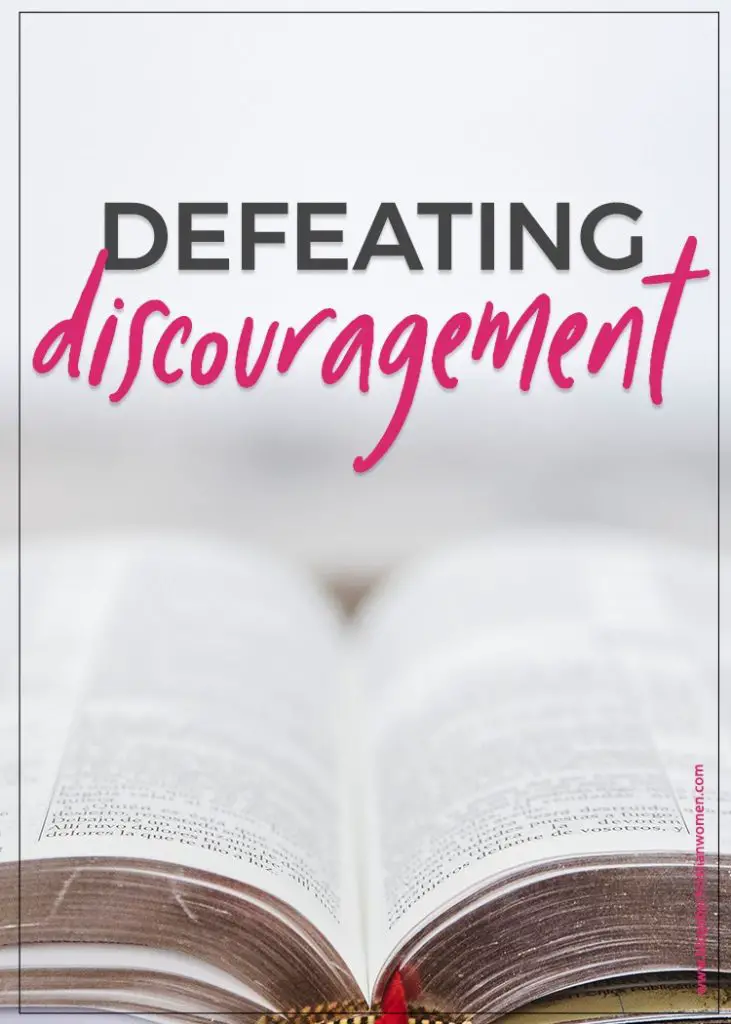 Defeating discouragement
