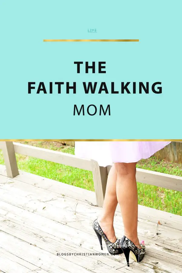 The Faith Walking Mom