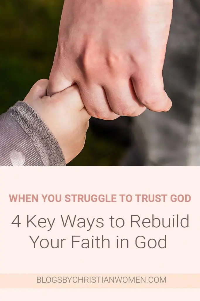 When you struggle trusting God