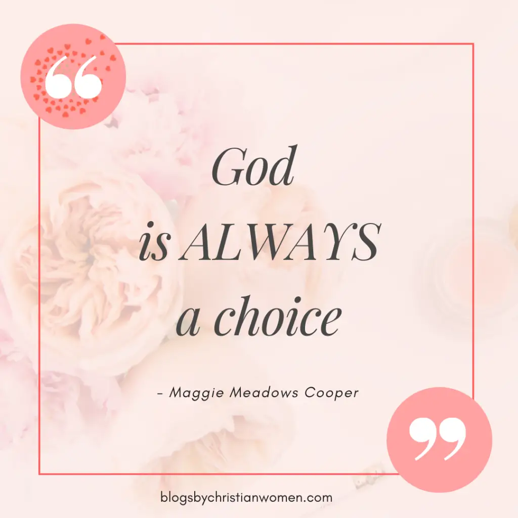 God is always a choice