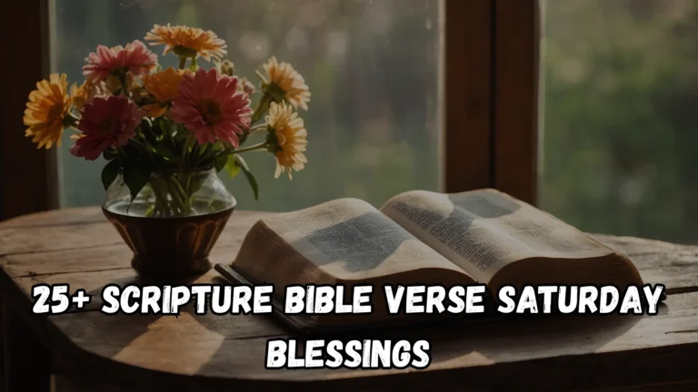 + Scripture Bible Verse Saturday Blessings for a Joyful and Peaceful Weekend