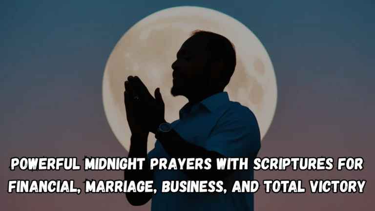 Midnight Prayers for Breakthrough (Powerful Midnight Prayers with Scriptures